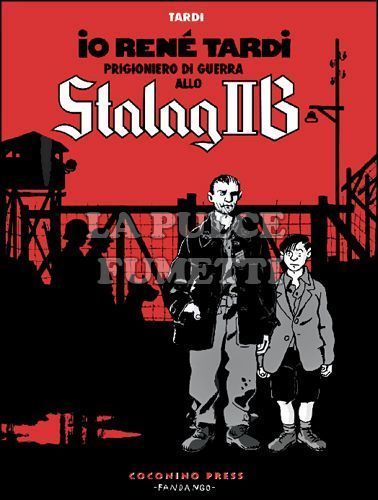 IO RENÉ TARDI - PRIGIONIERO DI GUERRA ALLO STALAG IIB # 1